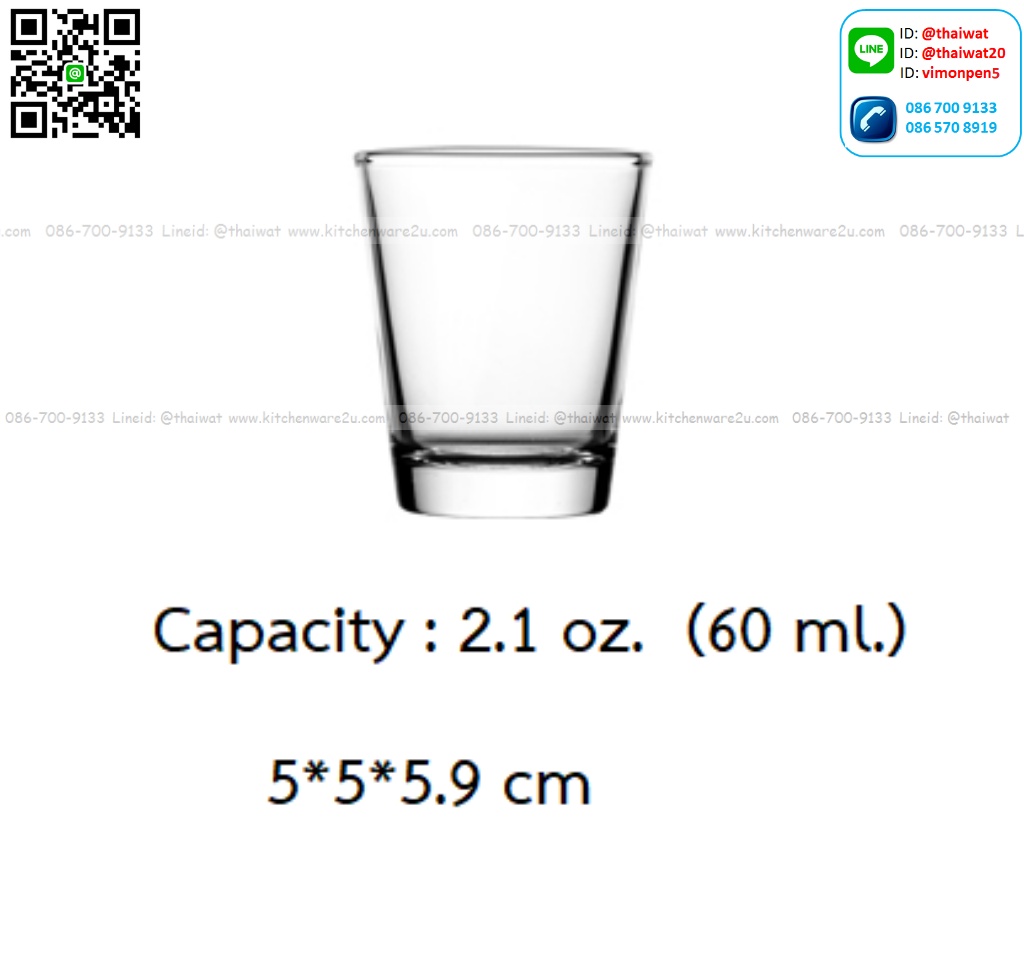 P11703 แก้วช็อทใส 2.1 Oz. (60 มิล) (5*5*5.9 cm) No.404302 ราคาส่งต่อ 1 ลัง : 144 ใบ : 1200 บต่อลัง