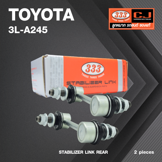 ลูกหมากกันโคลงหลัง TOYOTA FORTUNER ปี 2015-On โตโยต้า ฟอร์จูนเนอร์ / ขนาด ยาว A 100.5 mm. / เกลียวเสื้อ B 12 mm. / ตัวเลขบอกทิศ C 12' / 3L-A245 / ยี่ห้อ 333 (1คู่ 2 ตัว) (STABILIZER LINK REAR) (ซ้าย / ขวา)
