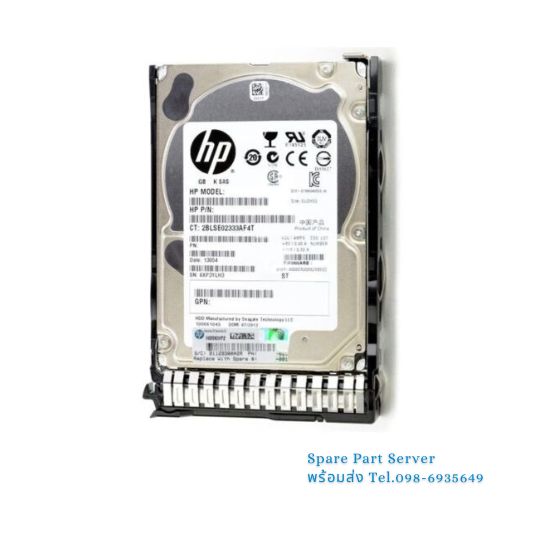 Harddisk Server HP 600GB 6G 10K SAS 2.5" ของแท้ สินค้าใหม่ ประกัน1ปี ราคาพิเศษ สำหรับ HP HPE PROLIANT GEN8 GEN9