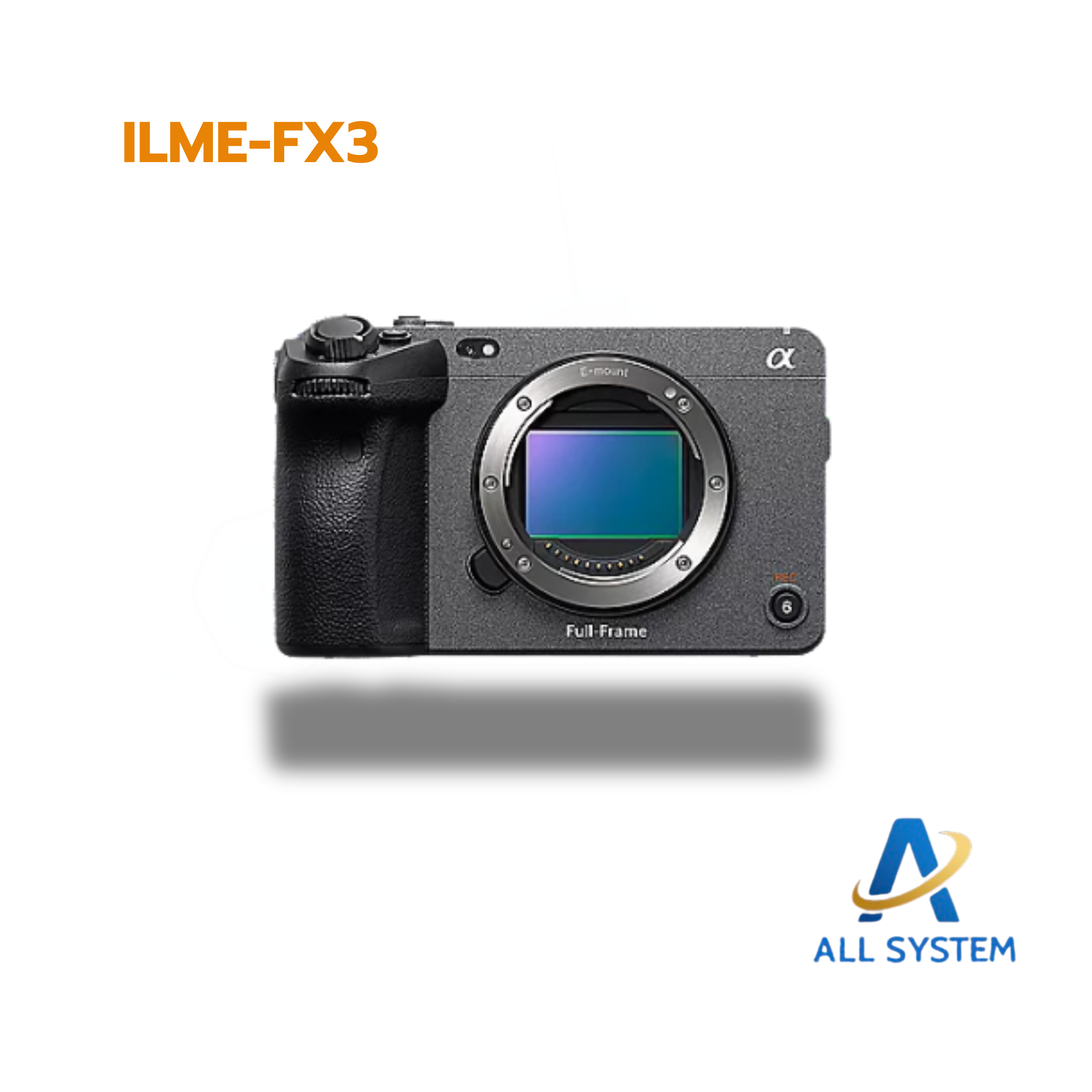 ILME-FX3 กล้อง Cinema Line แบบฟลูเฟรม