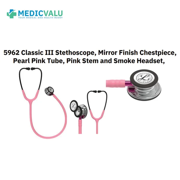 หูฟังทางการแพทย์ 3M Littmann Stethoscope รุ่น 5962 Classic III, Mirror Finish Chestpiece, Pearl Pink Tube,Pink Stem and Smoke Headset